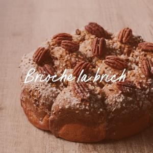 Brioche la brich'