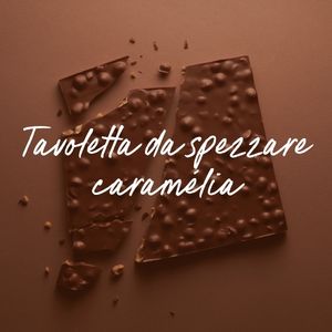 Tavoletta da spezzare caramélia