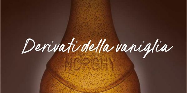 Derivati della vaniglia Derivati della vaniglia